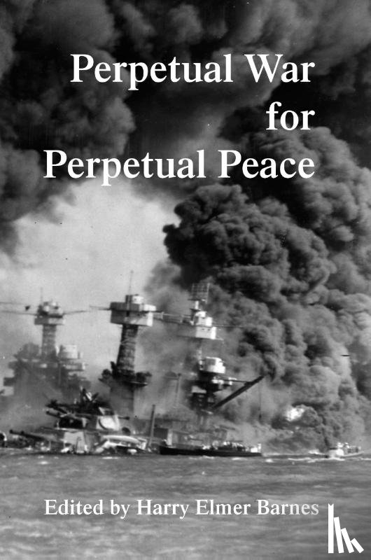  - Perpetual War for Perpetual Peace