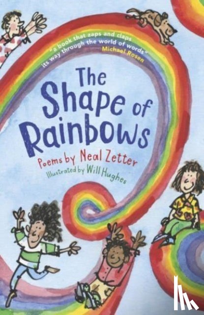 Zetter, Neal - The Shape of Rainbows