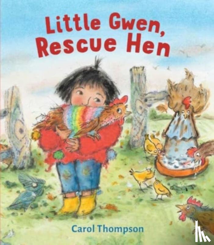 Thompson, Carol - Little Gwen, Rescue Hen