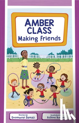 Damali, Enomwoyi - Amber Class - Making Friends