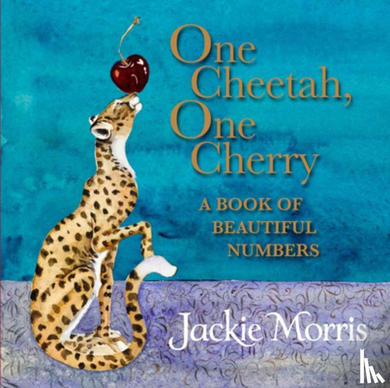 Morris, Jackie - One Cheetah, One Cherry