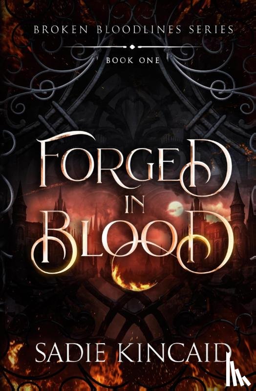 Kincaid, Sadie - Forged in Blood