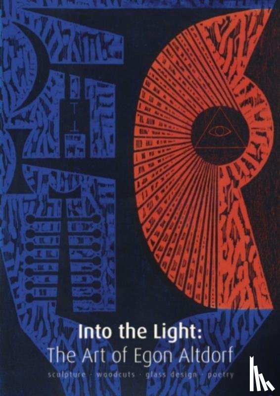 Le Grove, Judith, Ward, Graham, Lewer, Deborah, Schone, Dorothea - Egon Altdorf: Into the Light