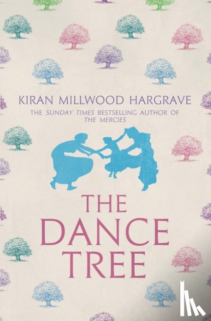 Millwood-Hargrave, Kiran - The Dance Tree