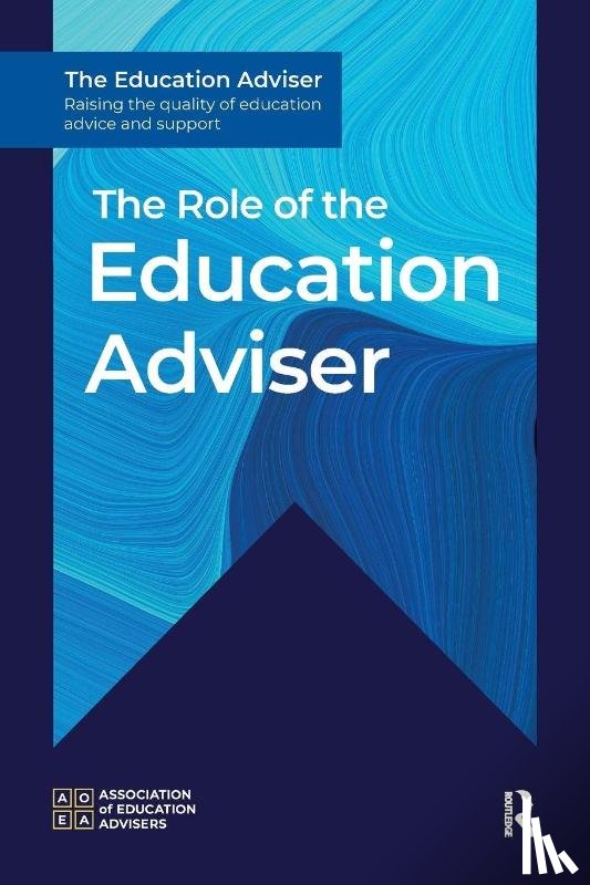 Association of Education Advisers - The Role of the Education Adviser