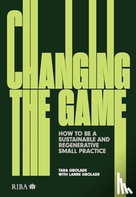 Gbolade, Tara, Gbloade, Lanre - Changing the Game