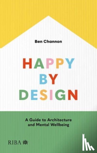 Channon, Ben - Happy by Design