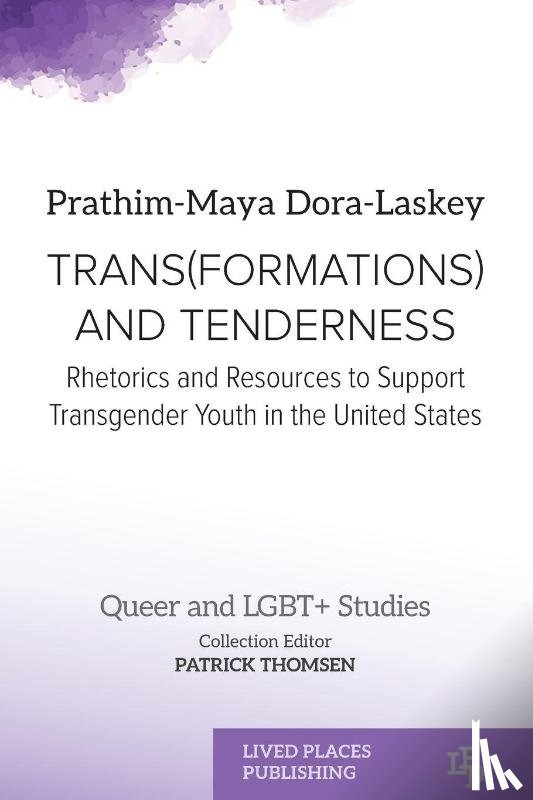 Dora-Laskey, Prathim-Maya - TRANS(FORMATIONS) AND TENDERNESS