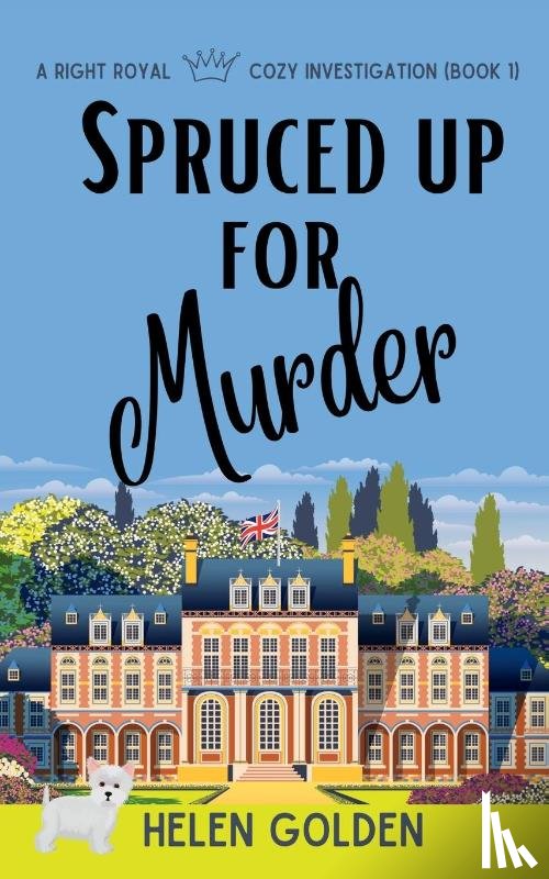 Golden, Helen - Spruced up for Murder