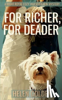 Golden, Helen - For Richer, For Deader
