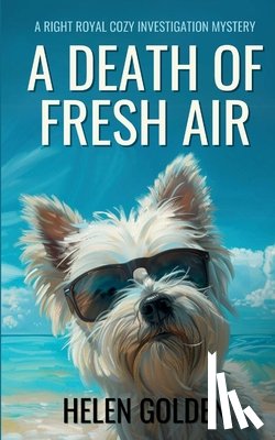 Golden, Helen - A Death Of Fresh Air