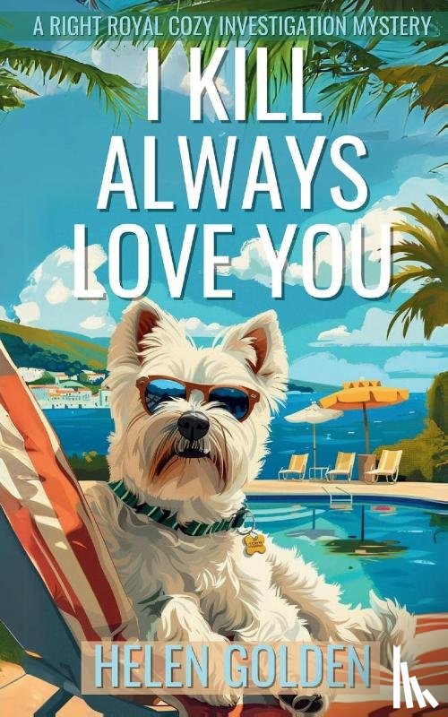 Golden, Helen - I Kill Always Love You