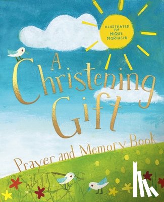  - A Christening Gift Prayer and Memory Book