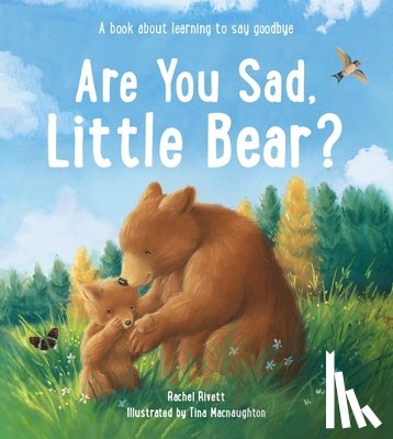 Rivett, Rachel - Are You Sad, Little Bear?