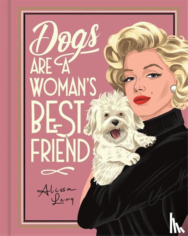 Evans, Frances - Dogs are a Woman’s Best Friend