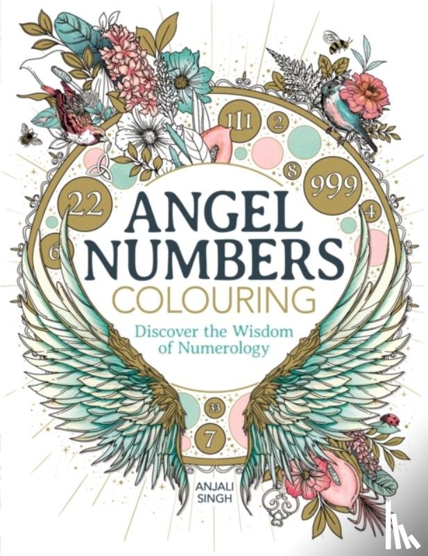 Singh, Anjali - Angel Numbers Colouring