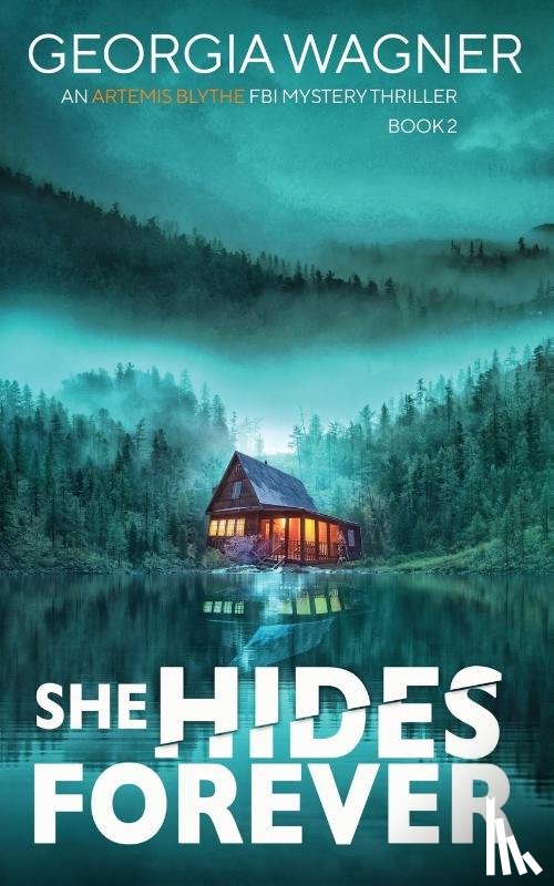 Wagner, Georgia - She Hides Forever