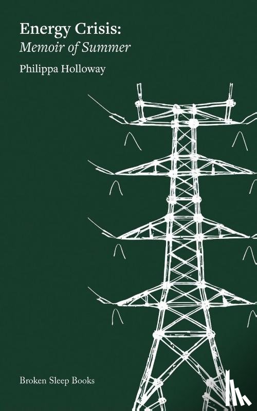 Holloway, Philippa - Energy Crisis