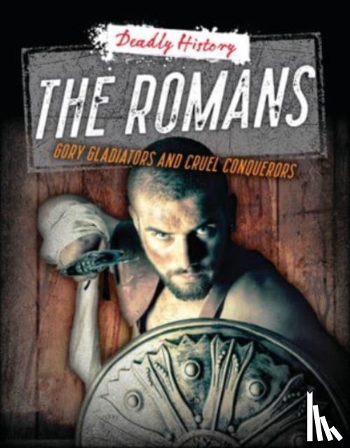 Spilsbury, Louise A, Eason, Sarah - The Romans