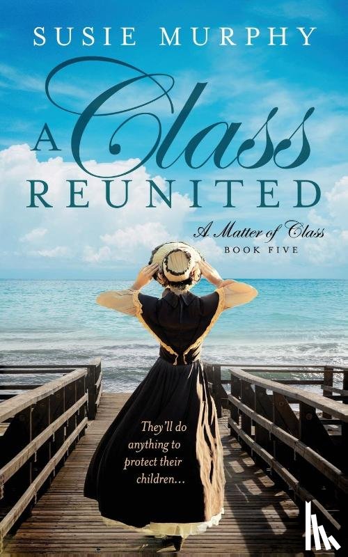 Murphy, Susie - A Class Reunited