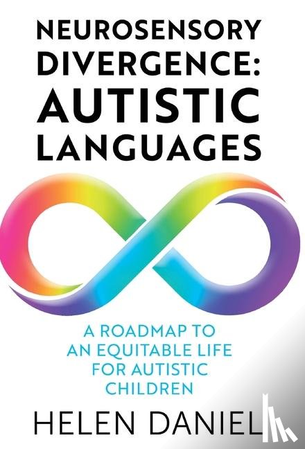 Daniel, Helen - Neurosensory Divergence: Autistic Languages