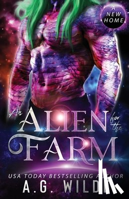 Wilde, A. G. - An Alien for the Farm
