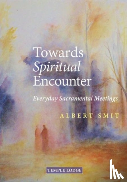 Smit, Albert - Towards Spiritual Encounter