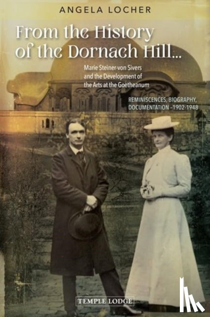 Locher, Angela - From the History of the Dornach Hill…