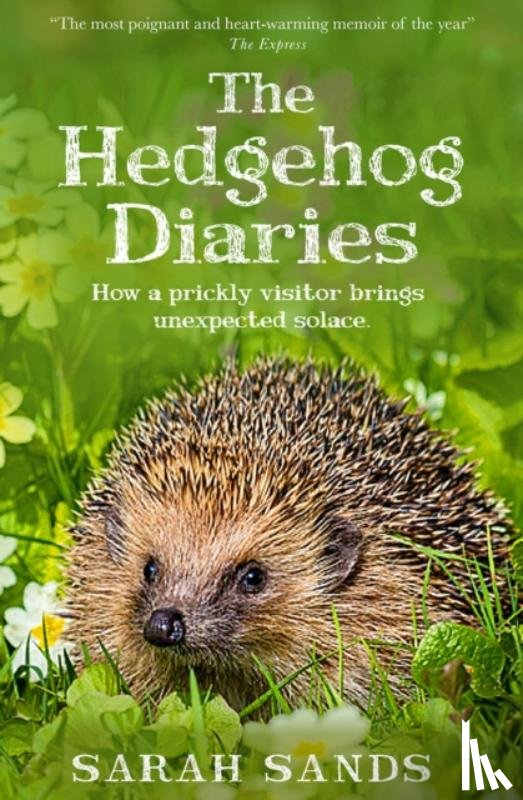 Sands, Sarah - The Hedgehog Diaries