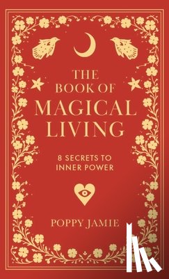Jamie, Poppy - The Book of Magical Living