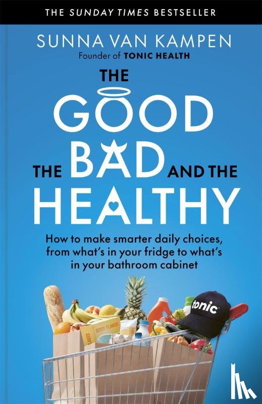 Kampen, Sunna van - The Good, the Bad and the Healthy