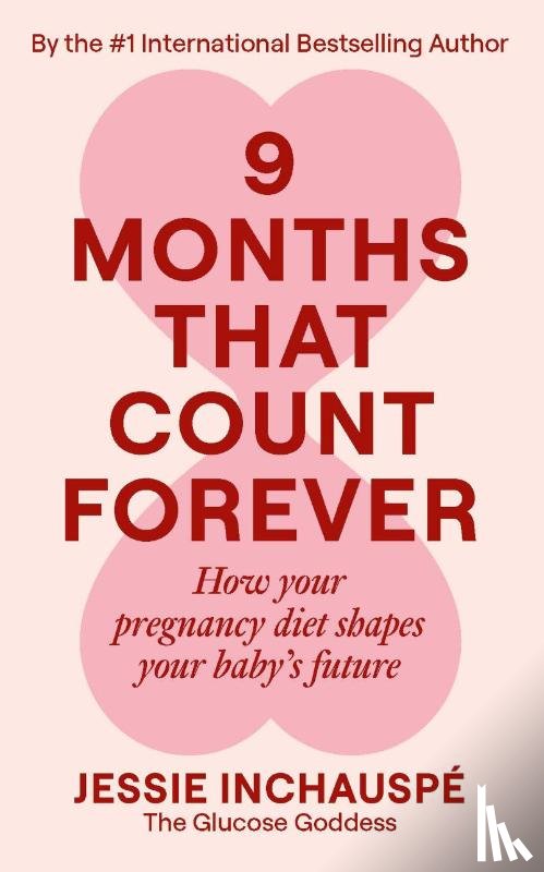 Inchauspe, Jessie - Nine Months That Count Forever