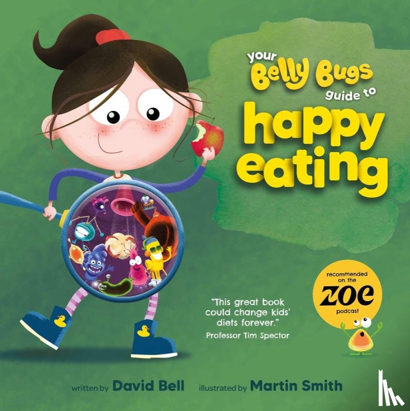 Bell, David - Your Belly Bugs Guide to Happy Eating