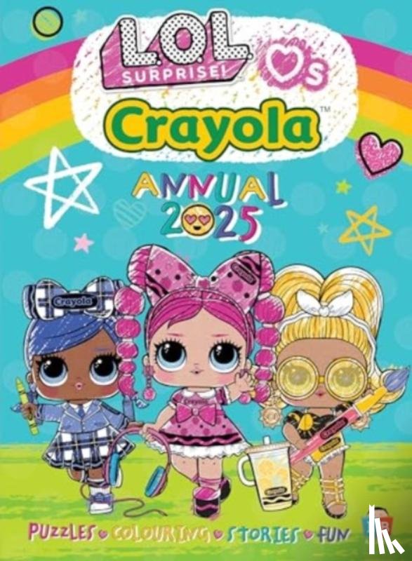 Little Brother Books - LOL & Crayola Official Annual 2025