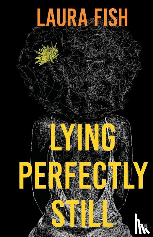 Fish, Dr Laura - Lying Perfectly Still