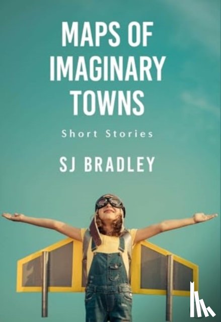 Bradley, SJ - Maps of Imaginary Towns