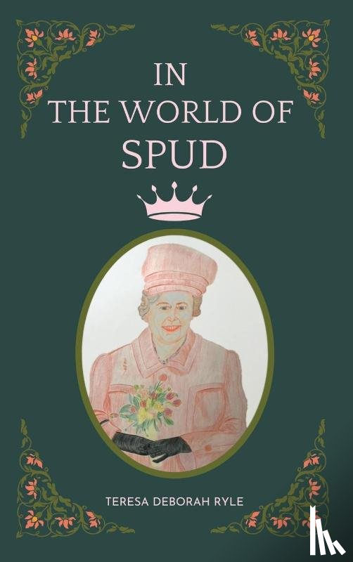 Ryle, Teresa Deborah - In the World of Spud