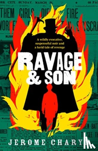 Charyn, Jerome - Ravage & Son