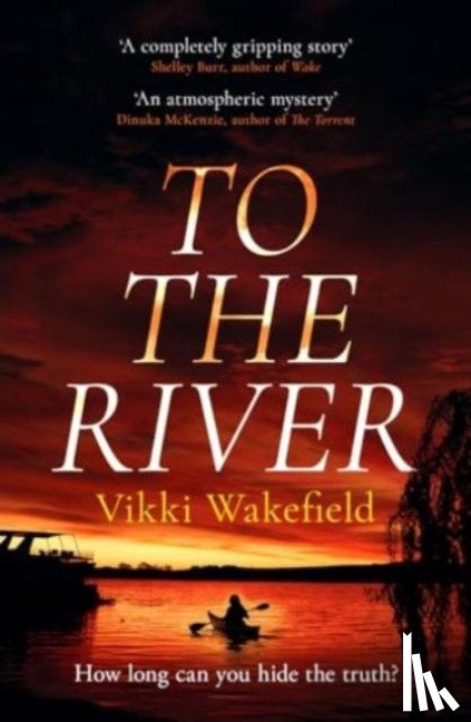 Wakefield, Vikki - To The River