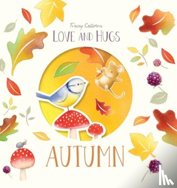 Colliston, Tracey - Love and Hugs: Autumn