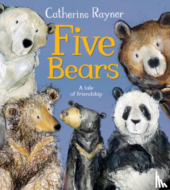 Rayner, Catherine - Five Bears