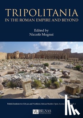  - Tripolitania in the Roman Empire and beyond