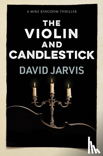 Jarvis, David - The Violin and Candlestick