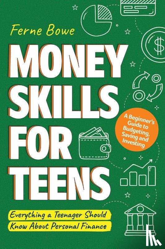 Bowe, Ferne - Money Skills for Teens