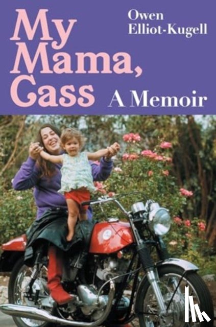 Elliot-Kugell, Owen - My Mama, Cass
