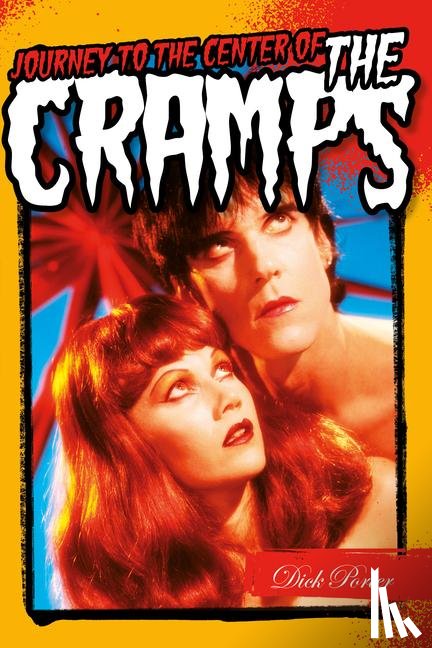 Porter, Dick - Journey to the Centre of the Cramps