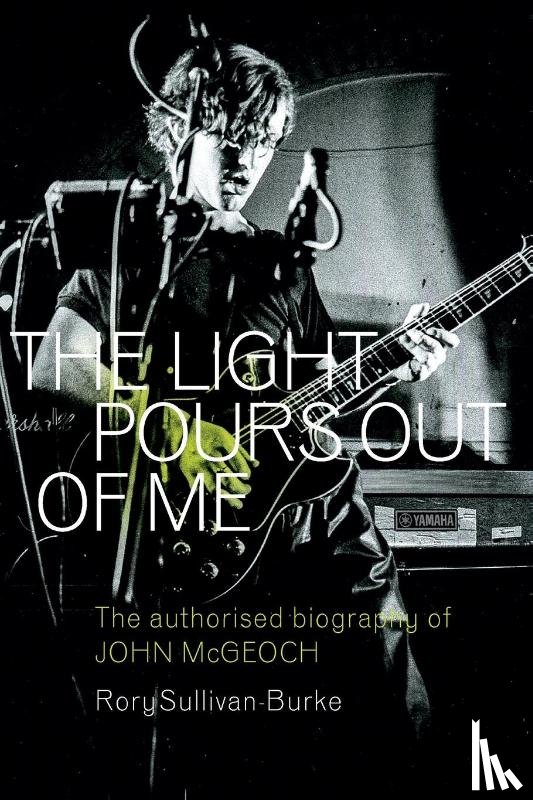 Sullivan-Burke, Rory - The Light Pours Out of Me