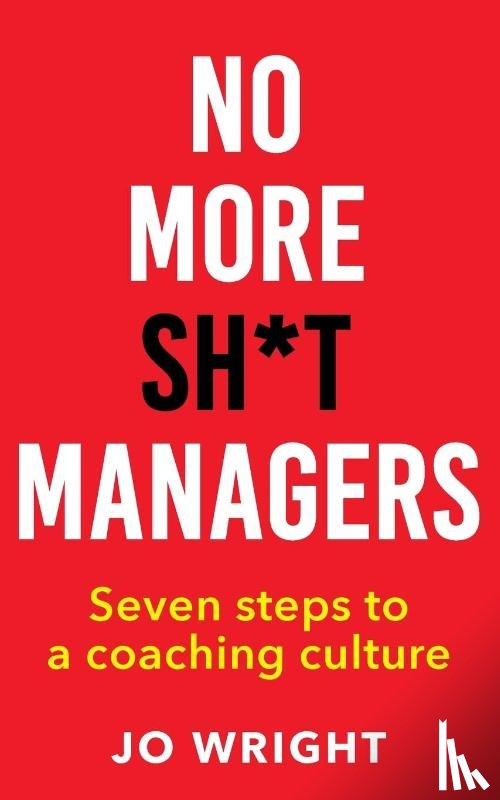 Wright, Jo - No More Sh*t Managers