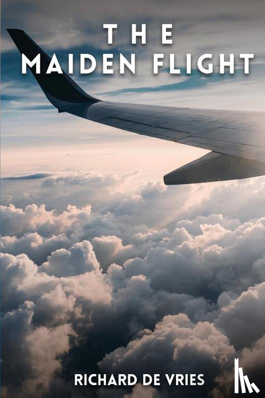 de Vries, Richard - The Maiden Flight