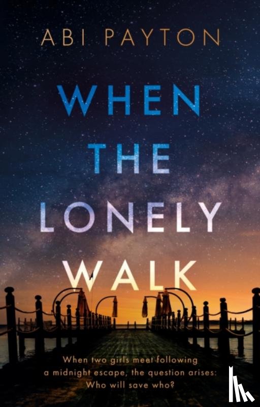 Payton, Abi - When the Lonely Walk